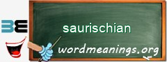 WordMeaning blackboard for saurischian